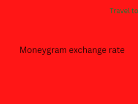 Moneygram exchange rate