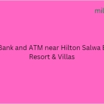 Best Bank and ATM near Hilton Salwa Beach Resort & Villas