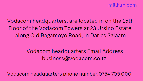 Vodacom Tanzania Headquarters Address,Contacts phone number, Email and Social media