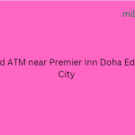 Bank and ATM near Premier Inn Doha Education City