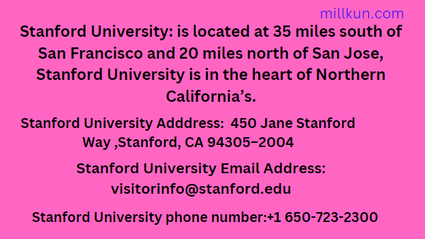 Stanford University Location/Address, phone number ,Email Address & Social Networks