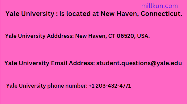 Yale University Location/Address, phone number ,Email Address & Social Networks