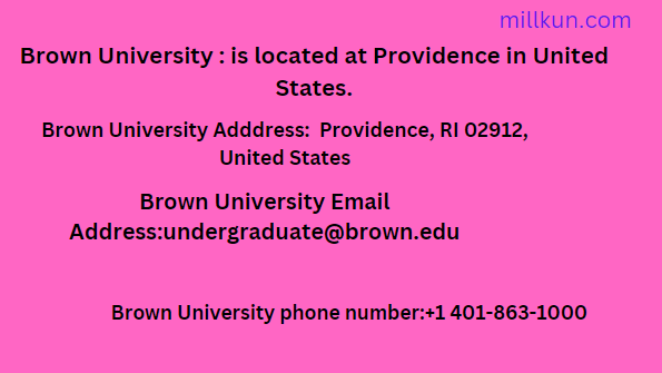 Brown University Location/Address, phone number ,Email Address & Social Networks
