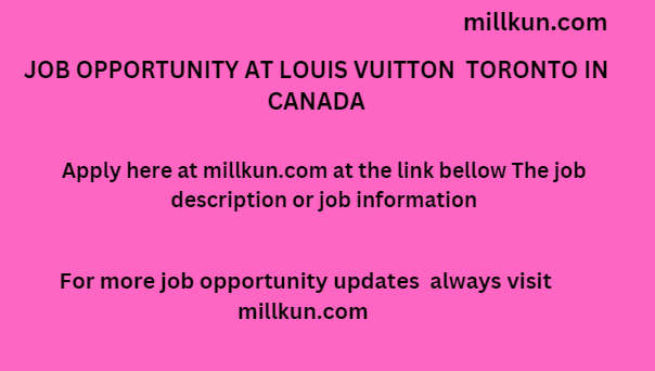 job opportunity Louis Vuitton Toronto