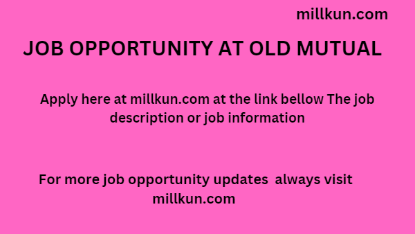 job opportunity at Old Mutual