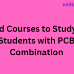 Good Courses to Study for Students with PCB Combination