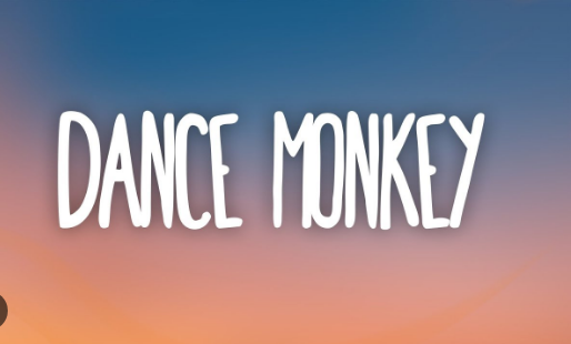 Dance Monkey